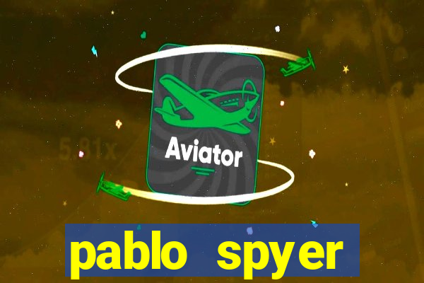pablo spyer namorada atual